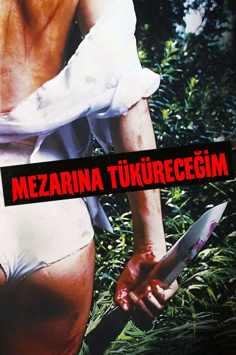Mezarına Tüküreceğim Film izle